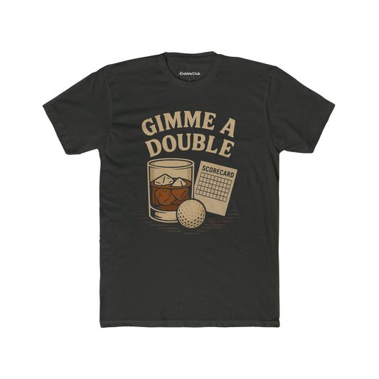 Gimme A Double Golf Drinking Shirt