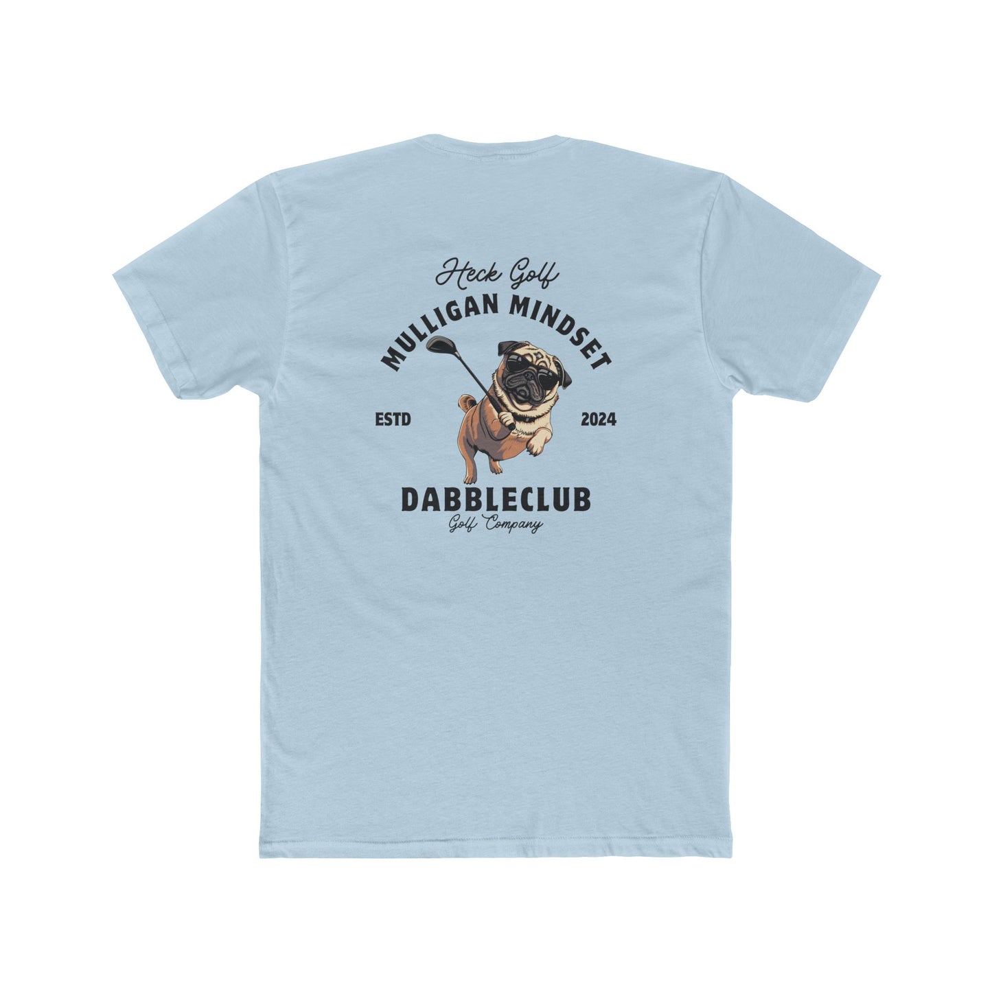 Mulligan Mindset "Heck 'Em" Golfing Dog Tee